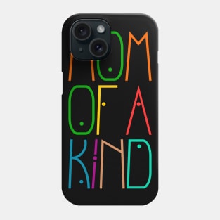 Mom of a kind Phone Case