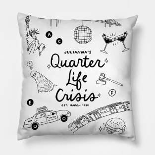 Quarter Life Crisis Pillow