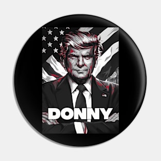 Donny Donald Trump Election American Flag Pin