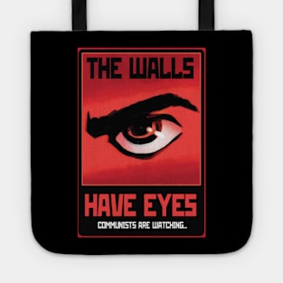 The walls have eyes Tote