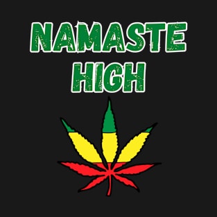 Namaste High T-Shirt