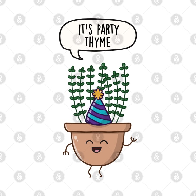 It's Party Thyme! by LEFD Designs