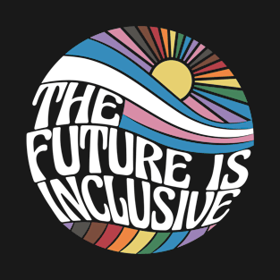 The Future Is Inclusive LGBT Flag Gay Rights Pride Month T-Shirt