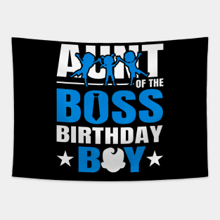 Aunt Of The Boss Birthday Boy Baby Decorations Tapestry