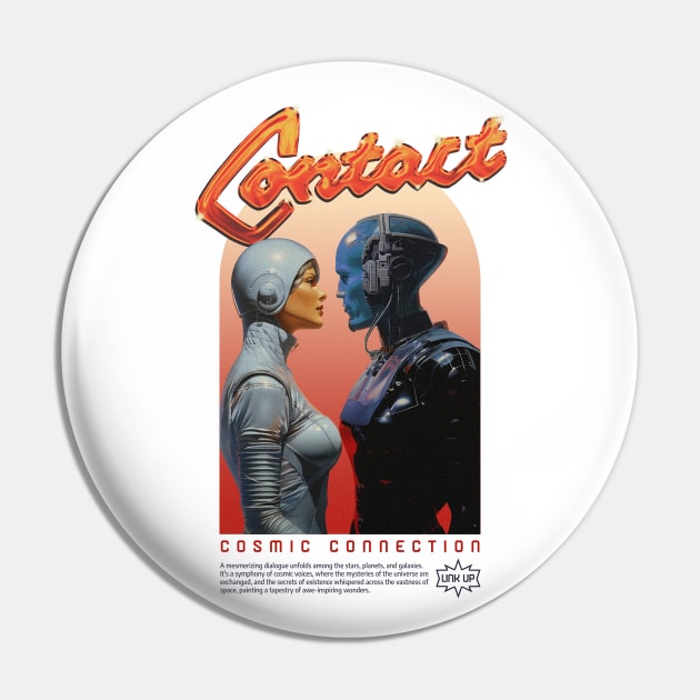 First Contact Futuristic Cosmic Connection Pin by Tip Top Tee's