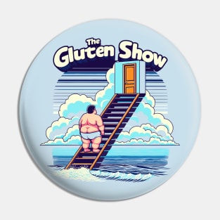 The Gluten Show Pin