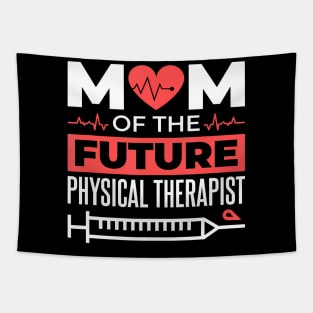 Physical Therapist Mom For Future Physical Therapist Mother Tapestry