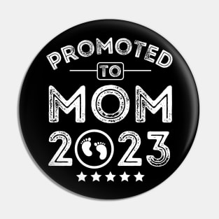 Promoted To Mom 2023 Pin