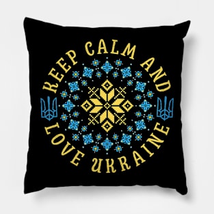 Keep Calm and love Ukraine Pillow