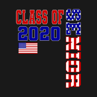 Senior 2020 Class Of Patriotic Flag 4th of July Graduate T-Shirt