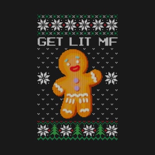 Ugly Sweater - Lets Get Lit Mf T-Shirt