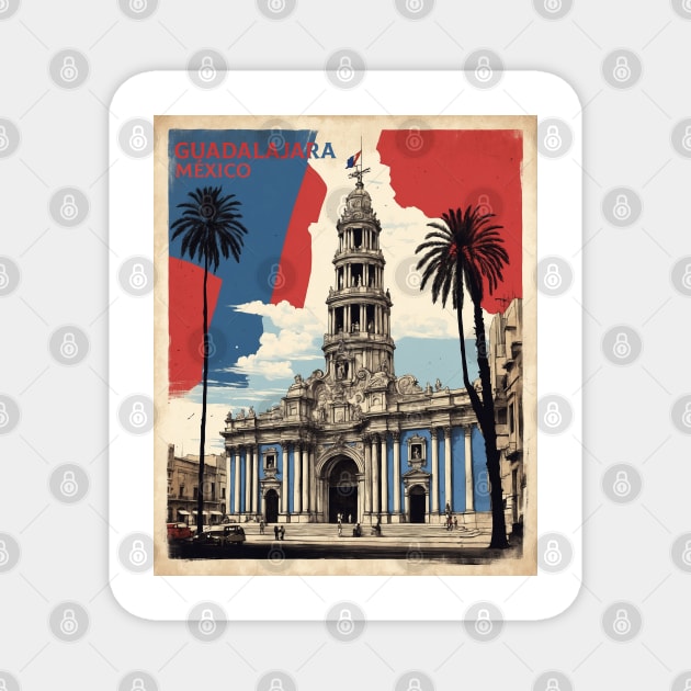 Guadalajara Mexico Vintage Poster Tourism Magnet by TravelersGems