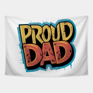 Proud Dad Tapestry