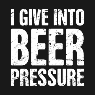 Beer Pressure | Funny Home Brew Graphic T-Shirt