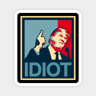 Idiot Trump Magnet