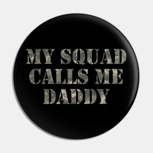 Funny Army Camouflage Military Dad Pin