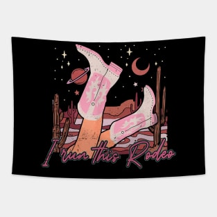 I Run This Rodeo Boots Hat Cowgirl Tapestry