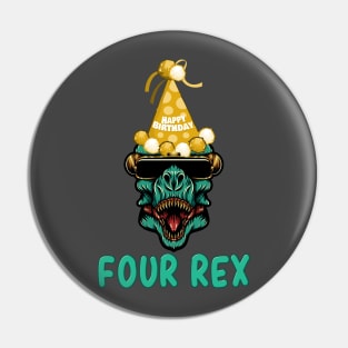 Kids Kids Four Rex 4th Birthday Fourth Dinosaur 4 Year Old Pin