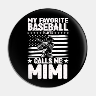 My Favorite Baseball Player Calls Me Mimi Cute Mimi Baseball Pin