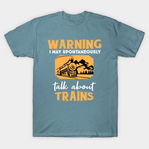 Disover Funny Train Gift Steam Engine Locomotive Railway Gift - Funny Train Gift - T-Shirt