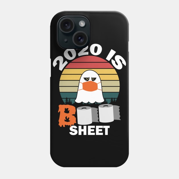 2020 is boo sheet halloween ghost gift Phone Case by BadDesignCo