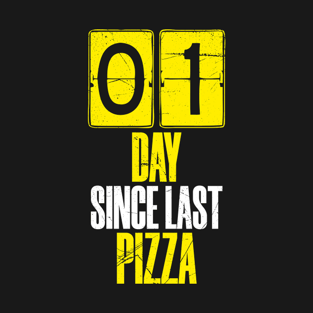 Days Since Last Pizza by bluerockproducts