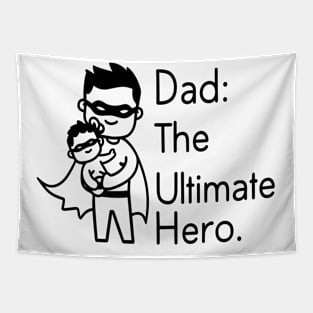 Dad - The Ultimate Hero Tapestry