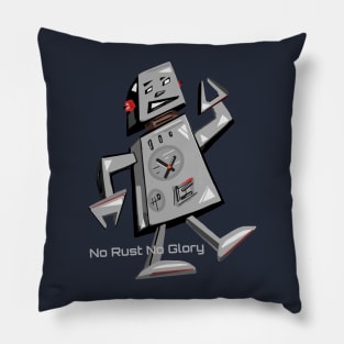 No Rust No Glory Robot Shirt Funny vintage robot Pillow