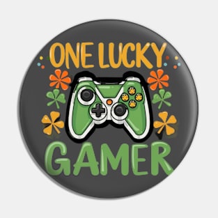 One Lucky Gamer , Funny Gamer Pin