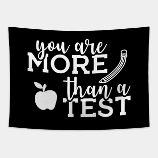 Teacher - You are more than a test Tapestry