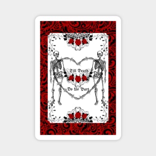 Till death do us part skeleton couple Magnet