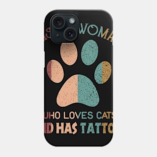 Just A Woman Who Loves Cats And Has Tattoos Phone Case