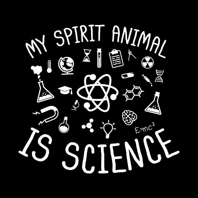 My Spirit Animal Is Science by thingsandthings