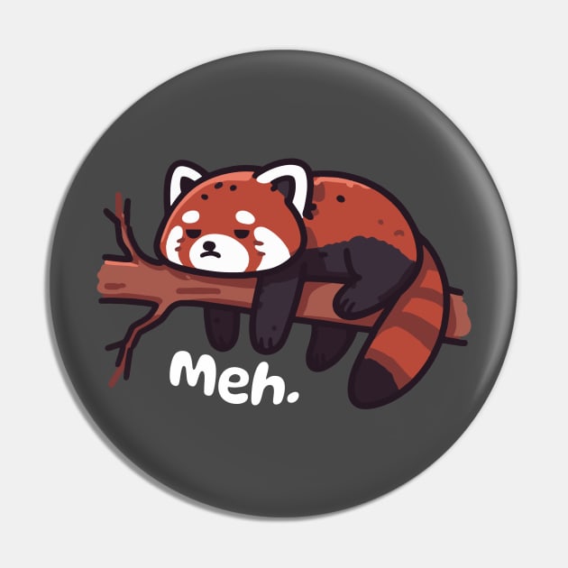 Meh Red Panda Pin by BoundlessWorks