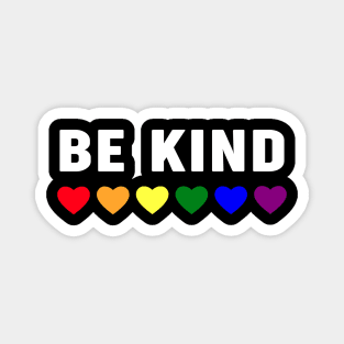 Be Kind Rainbow LGBT Gay Pride Month Novelty Gift Magnet