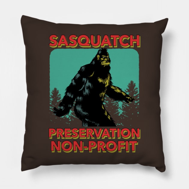 Sasquatch Bigfoot Design, Sasquatch Preservation Non-Profit, Funny Science Fiction Cryptid T Shirt, Pillow, Phone Case Pillow by ThatVibe