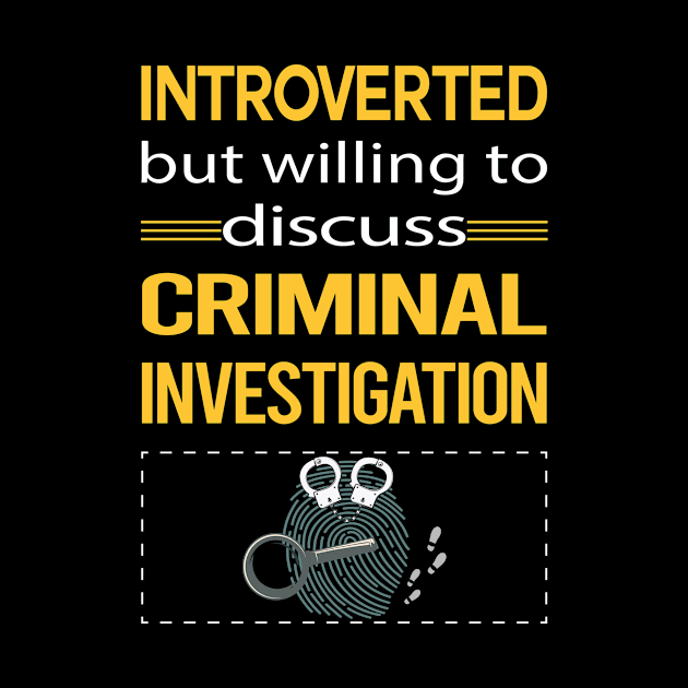 Funny Introverted Criminal Investigation Criminology by symptomovertake