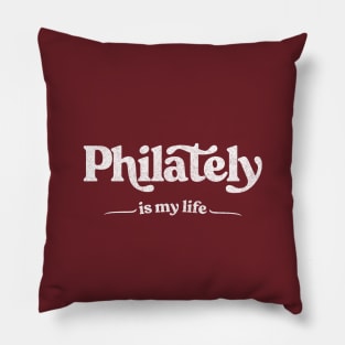 Stamp Collector Gift Idea / Funny Typography Design Pillow