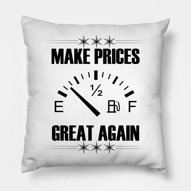 Make Gas Prices Great Again Funny Trump Supporters Vintage Pillow by Just Be Cool Today