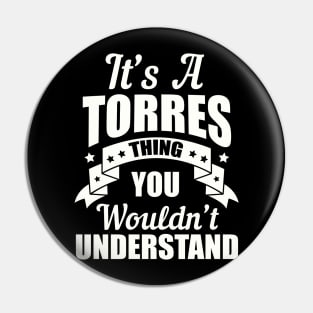 Torres Thing Pin