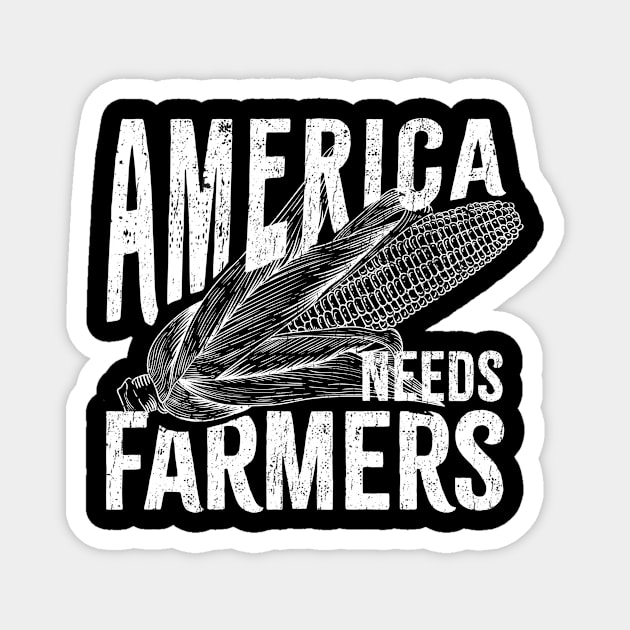 America needs farmers Magnet by SUMAMARU