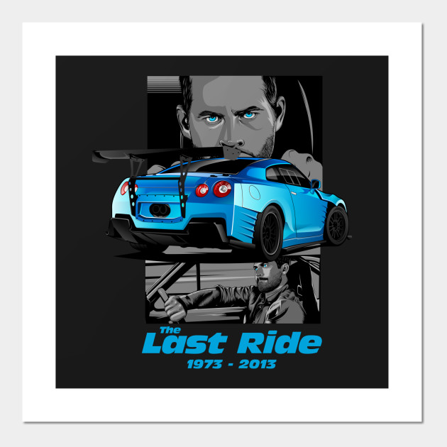 Paul Walker The Last Ride Paul Walker Cartel E Impresion Artistica Teepublic Mx Paul Walker The Last Ride Paul Walker Cartel E Impresion Artistica Teepublic Mx