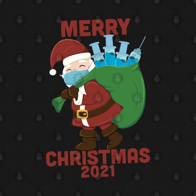 Vaccination Santa Merry Christmas 2021 Funny by HHT