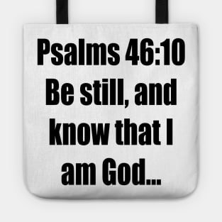 Psalm 46:10 King James Version (KJV) Bible Verse Typography Tote