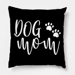 DOG MOM Pillow