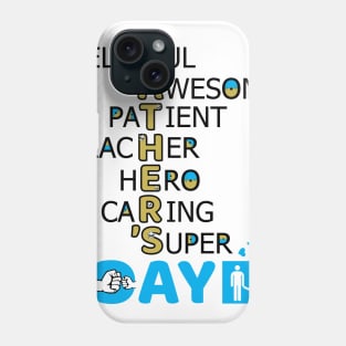 Helpful, awesome, patient, teacher, hero, caring, super, father meaning, happy father's day Phone Case