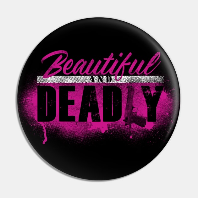 Beautiful and Deadly - Female Veteran Pin by 461VeteranClothingCo