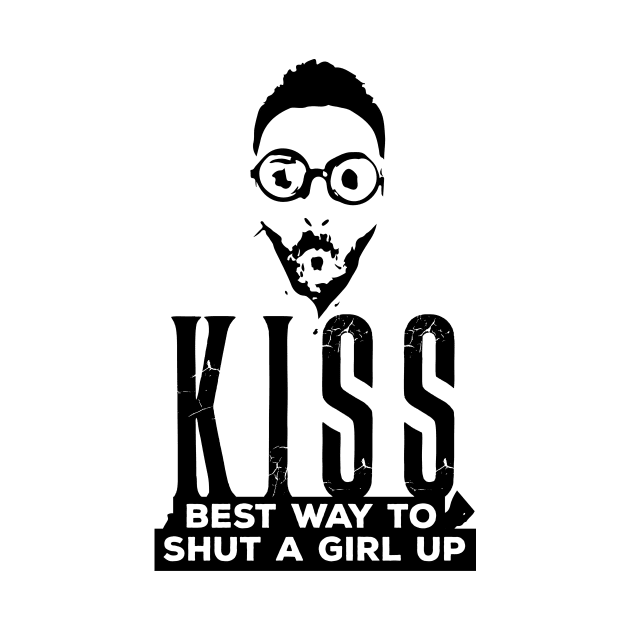 Funny Kiss Quote Tees by teespotfashions