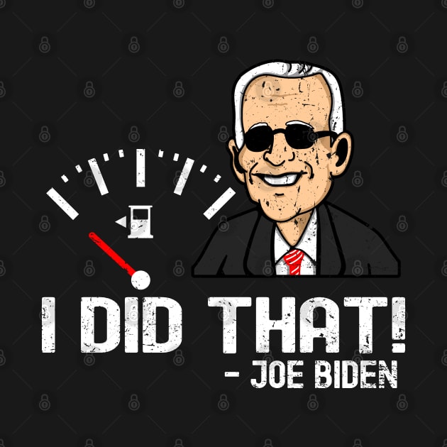 I Did That - Joe Biden by Etopix