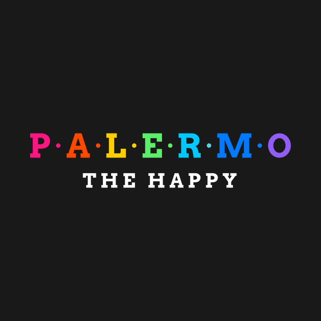 Palermo, Italy. The Happy. by Koolstudio